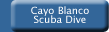 Cayo Blanco Scuba Dive